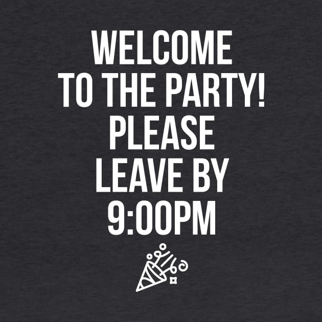 Leave by 9:00pm Funny Party Banner for Dad for Mom by PodDesignShop
